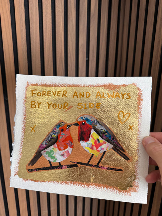 Forever and always by your side I