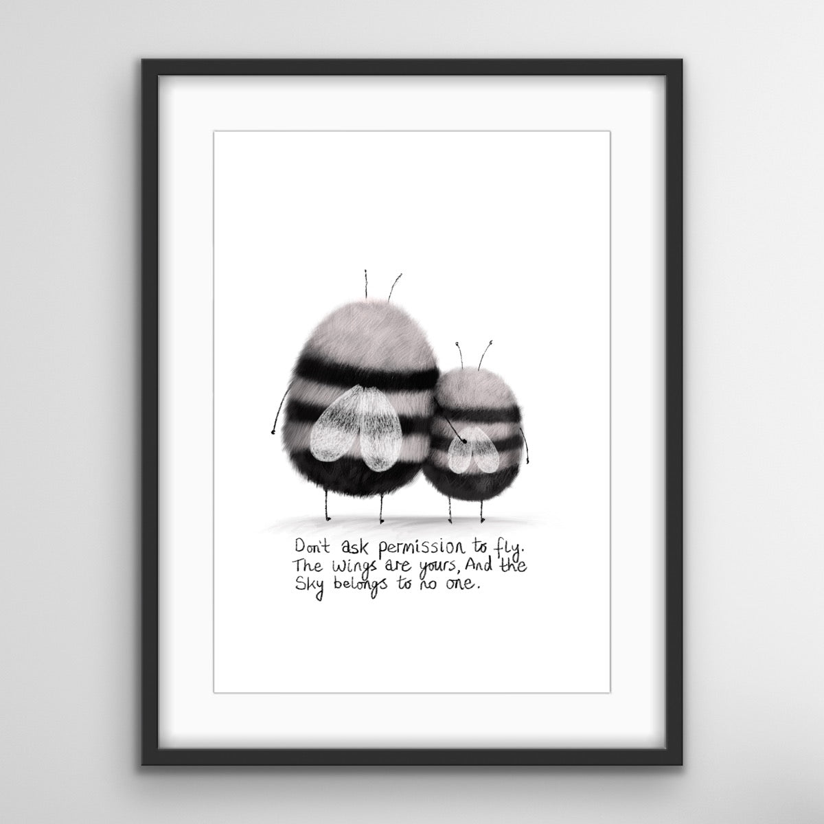 Two soft, fluffy bees standing side by side with an inspirational quote about not asking permission to fly, symbolising confidence, freedom and self belief