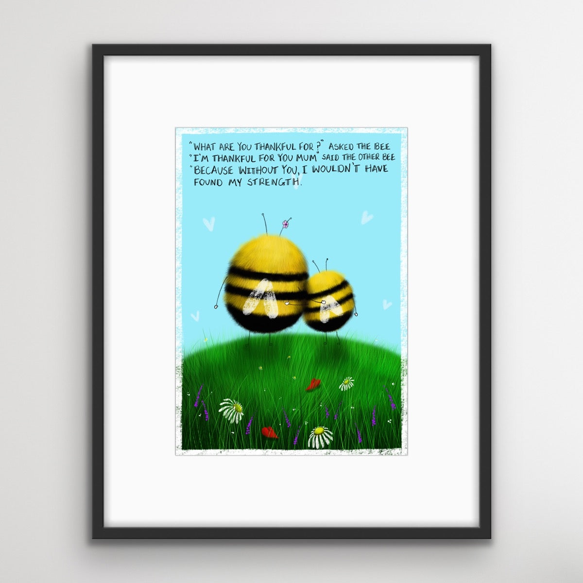 Bee print for mum with emotional quote about strength and love