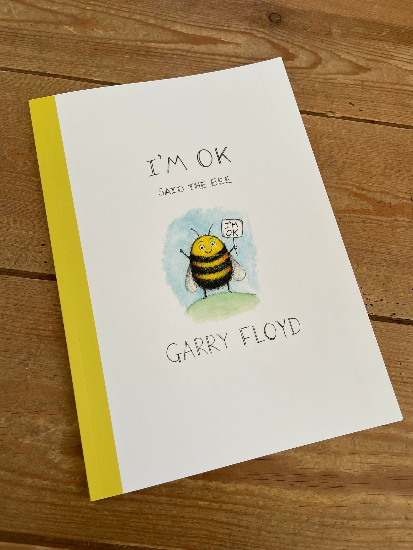 I’m ok said the bee Volume 1 paperback